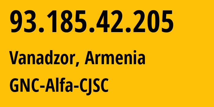 IP-адрес 93.185.42.205 (Ванадзор, Лорийская область, Армения) определить местоположение, координаты на карте, ISP провайдер AS49800 GNC-Alfa-CJSC // кто провайдер айпи-адреса 93.185.42.205