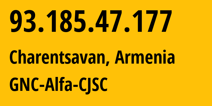 IP address 93.185.47.177 (Vanadzor, Lori, Armenia) get location, coordinates on map, ISP provider AS49800 GNC-Alfa-CJSC // who is provider of ip address 93.185.47.177, whose IP address