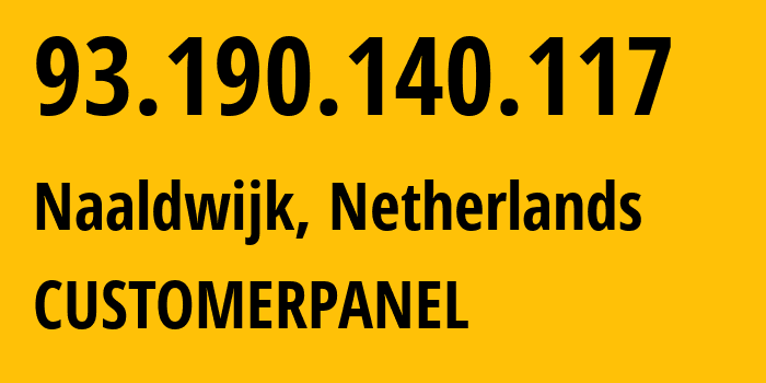 IP-адрес 93.190.140.117 (Налдвейк, Южная Голландия, Нидерланды) определить местоположение, координаты на карте, ISP провайдер AS49981 CUSTOMERPANEL // кто провайдер айпи-адреса 93.190.140.117