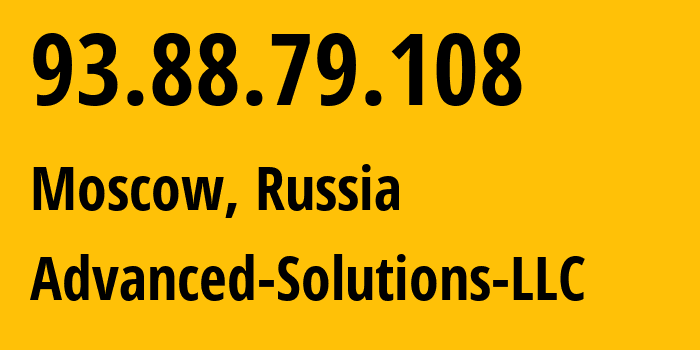 IP-адрес 93.88.79.108 (Москва, Москва, Россия) определить местоположение, координаты на карте, ISP провайдер AS57487 Advanced-Solutions-LLC // кто провайдер айпи-адреса 93.88.79.108