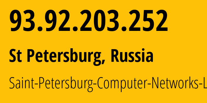 IP address 93.92.203.252 (Moscow, Moscow, Russia) get location, coordinates on map, ISP provider AS44923 Saint-Petersburg-Computer-Networks-Ltd. // who is provider of ip address 93.92.203.252, whose IP address