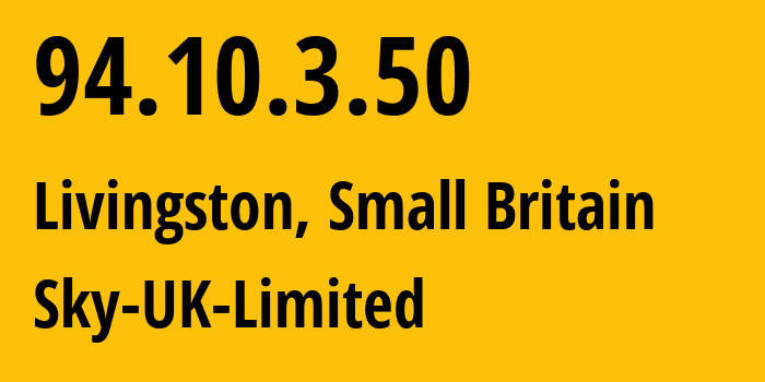 IP address 94.10.3.50 (Tipton, England, Small Britain) get location, coordinates on map, ISP provider AS5607 Sky-UK-Limited // who is provider of ip address 94.10.3.50, whose IP address