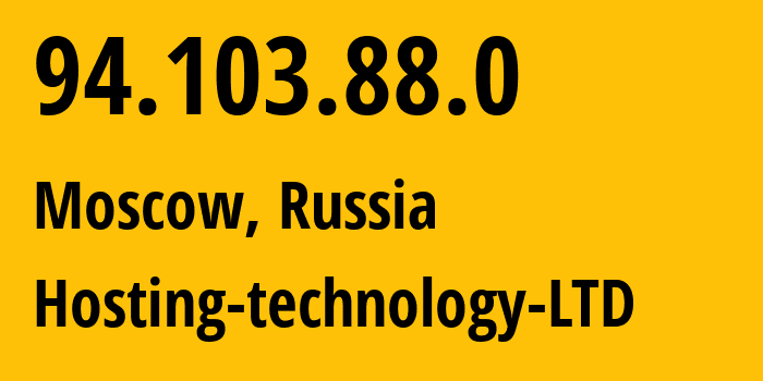 IP address 94.103.88.0 (Moscow, Moscow, Russia) get location, coordinates on map, ISP provider AS48282 Hosting-technology-LTD // who is provider of ip address 94.103.88.0, whose IP address