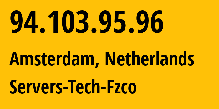 IP-адрес 94.103.95.96 (Амстердам, Северная Голландия, Нидерланды) определить местоположение, координаты на карте, ISP провайдер AS216071 Servers-Tech-Fzco // кто провайдер айпи-адреса 94.103.95.96