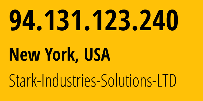 IP address 94.131.123.240 (New York, New York, USA) get location, coordinates on map, ISP provider AS44477 Stark-Industries-Solutions-LTD // who is provider of ip address 94.131.123.240, whose IP address