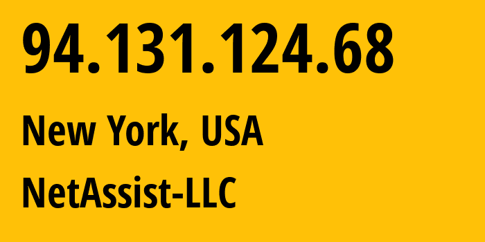 IP-адрес 94.131.124.68 (Нью-Йорк, Нью-Йорк, США) определить местоположение, координаты на карте, ISP провайдер AS8772 NetAssist-LLC // кто провайдер айпи-адреса 94.131.124.68