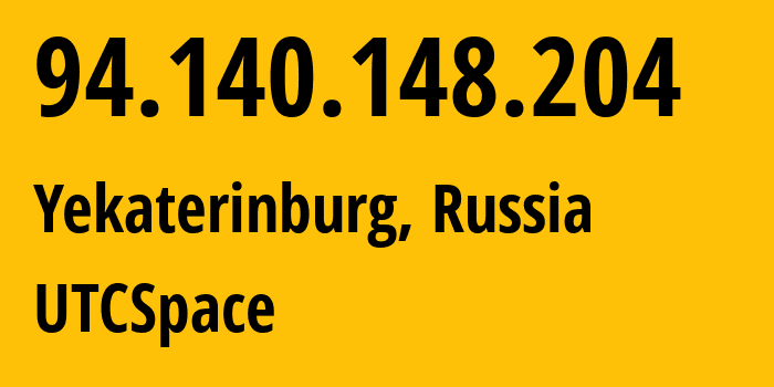 IP-адрес 94.140.148.204 (Екатеринбург, Свердловская Область, Россия) определить местоположение, координаты на карте, ISP провайдер AS8359 UTCSpace // кто провайдер айпи-адреса 94.140.148.204