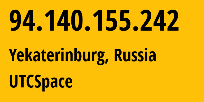 IP address 94.140.155.242 (Yekaterinburg, Sverdlovsk Oblast, Russia) get location, coordinates on map, ISP provider AS8359 UTCSpace // who is provider of ip address 94.140.155.242, whose IP address