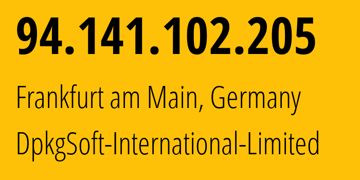 IP address 94.141.102.205 (Frankfurt am Main, Hesse, Germany) get location, coordinates on map, ISP provider AS215590 DpkgSoft-International-Limited // who is provider of ip address 94.141.102.205, whose IP address