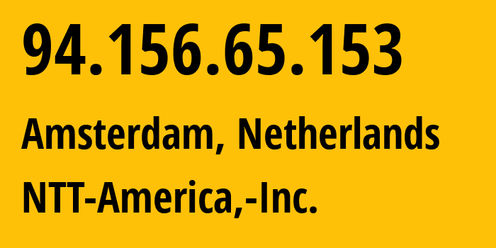 IP address 94.156.65.153 (Amsterdam, North Holland, Netherlands) get location, coordinates on map, ISP provider AS394711 Limenet // who is provider of ip address 94.156.65.153, whose IP address