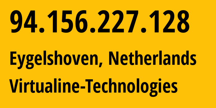 IP-адрес 94.156.227.128 (Eygelshoven, Лимбург, Нидерланды) определить местоположение, координаты на карте, ISP провайдер AS214943 Railnet-LLC // кто провайдер айпи-адреса 94.156.227.128