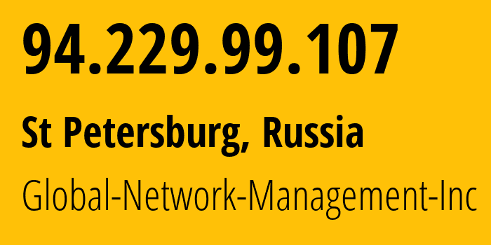 IP-адрес 94.229.99.107 (Санкт-Петербург, Санкт-Петербург, Россия) определить местоположение, координаты на карте, ISP провайдер AS39102 Global-Network-Management-Inc // кто провайдер айпи-адреса 94.229.99.107