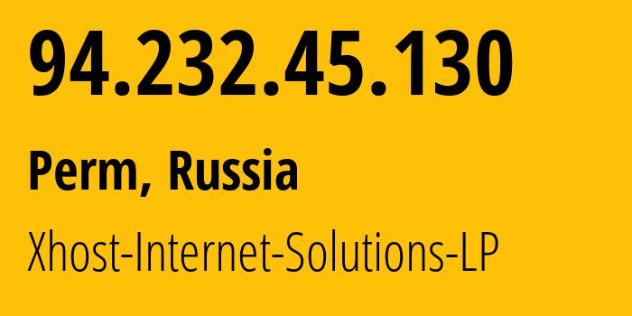 IP-адрес 94.232.45.130 (Пермь, Пермский край, Россия) определить местоположение, координаты на карте, ISP провайдер AS212482 Xhost-Internet-Solutions-LP // кто провайдер айпи-адреса 94.232.45.130