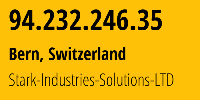 IP-адрес 94.232.246.35 (Берн, Берн, Швейцария) определить местоположение, координаты на карте, ISP провайдер AS44477 Stark-Industries-Solutions-LTD // кто провайдер айпи-адреса 94.232.246.35