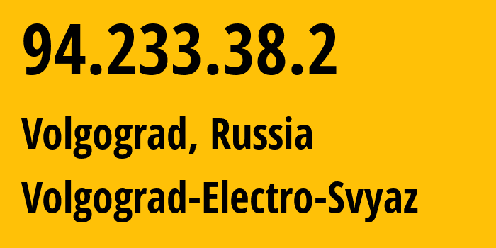 IP address 94.233.38.2 get location, coordinates on map, ISP provider AS33934 Volgograd-Electro-Svyaz // who is provider of ip address 94.233.38.2, whose IP address
