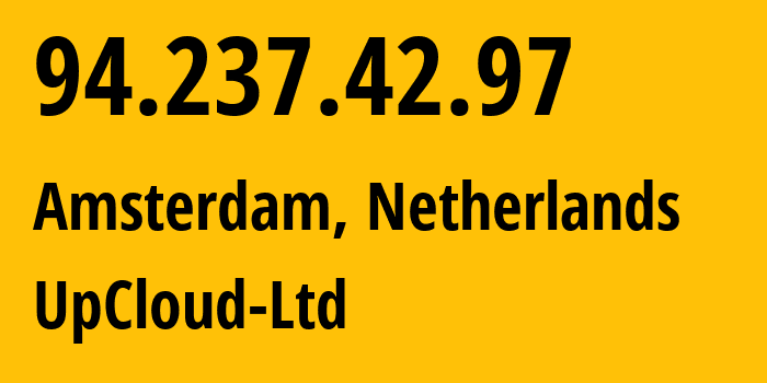 IP address 94.237.42.97 (Amsterdam, North Holland, Netherlands) get location, coordinates on map, ISP provider AS202053 UpCloud-Ltd // who is provider of ip address 94.237.42.97, whose IP address