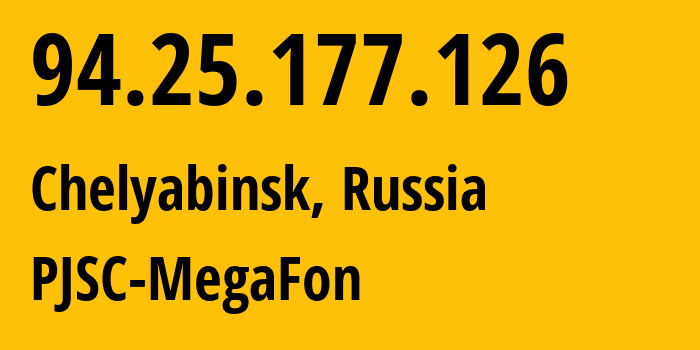 IP address 94.25.177.126 (Nizhniy Novgorod, Nizhny Novgorod Oblast, Russia) get location, coordinates on map, ISP provider AS25159 PJSC-MegaFon // who is provider of ip address 94.25.177.126, whose IP address
