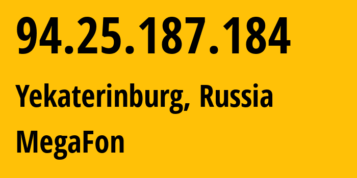 IP address 94.25.187.184 (Samara, Samara Oblast, Russia) get location, coordinates on map, ISP provider AS25159 MegaFon // who is provider of ip address 94.25.187.184, whose IP address