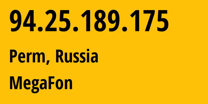 IP address 94.25.189.175 (Kirov, Kaluga Oblast, Russia) get location, coordinates on map, ISP provider AS25159 MegaFon // who is provider of ip address 94.25.189.175, whose IP address