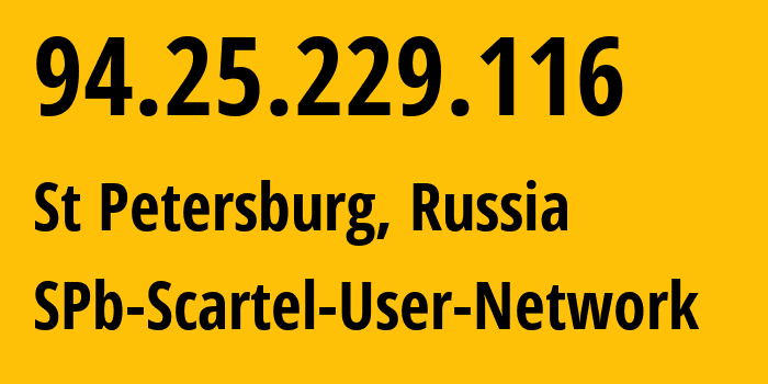 IP-адрес 94.25.229.116 (Санкт-Петербург, Санкт-Петербург, Россия) определить местоположение, координаты на карте, ISP провайдер AS31213 SPb-Scartel-User-Network // кто провайдер айпи-адреса 94.25.229.116