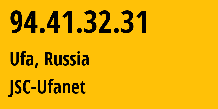 IP-адрес 94.41.32.31 (Уфа, Башкортостан, Россия) определить местоположение, координаты на карте, ISP провайдер AS24955 JSC-Ufanet // кто провайдер айпи-адреса 94.41.32.31