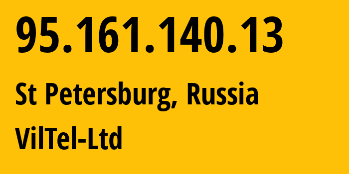 IP-адрес 95.161.140.13 (Санкт-Петербург, Санкт-Петербург, Россия) определить местоположение, координаты на карте, ISP провайдер AS62432 VilTel-Ltd // кто провайдер айпи-адреса 95.161.140.13