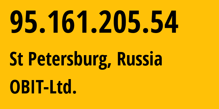 IP-адрес 95.161.205.54 (Санкт-Петербург, Санкт-Петербург, Россия) определить местоположение, координаты на карте, ISP провайдер AS8492 OBIT-Ltd. // кто провайдер айпи-адреса 95.161.205.54