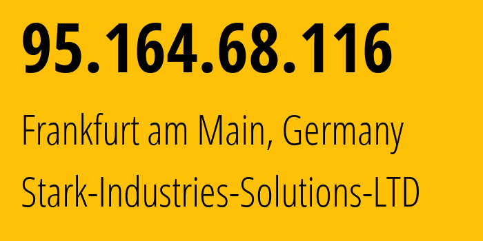 IP address 95.164.68.116 (Frankfurt am Main, Hesse, Germany) get location, coordinates on map, ISP provider AS44477 Stark-Industries-Solutions-LTD // who is provider of ip address 95.164.68.116, whose IP address