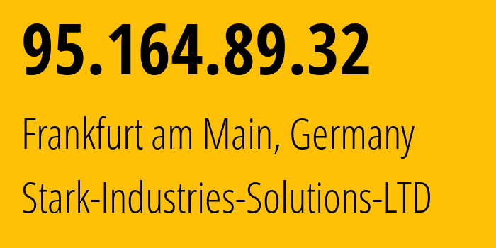 IP address 95.164.89.32 (Frankfurt am Main, Hesse, Germany) get location, coordinates on map, ISP provider AS44477 Stark-Industries-Solutions-LTD // who is provider of ip address 95.164.89.32, whose IP address