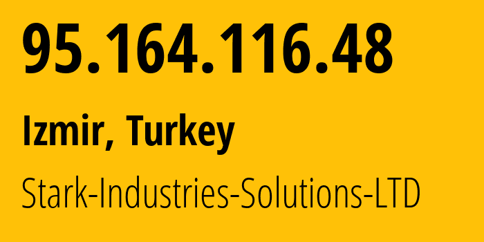 IP address 95.164.116.48 (Izmir, İzmir Province, Turkey) get location, coordinates on map, ISP provider AS44477 Stark-Industries-Solutions-LTD // who is provider of ip address 95.164.116.48, whose IP address