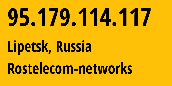 IP-адрес 95.179.114.117 (Липецк, Липецкая Область, Россия) определить местоположение, координаты на карте, ISP провайдер AS12389 Rostelecom-networks // кто провайдер айпи-адреса 95.179.114.117