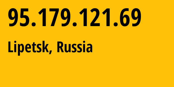 IP-адрес 95.179.121.69 (Липецк, Липецкая Область, Россия) определить местоположение, координаты на карте, ISP провайдер AS12389 Address-point-to-poiLipetsk-Regional-Public-Network-BBN-2/13-General // кто провайдер айпи-адреса 95.179.121.69