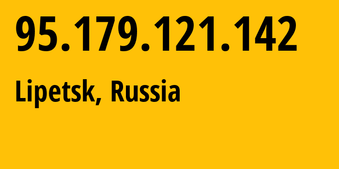 IP-адрес 95.179.121.142 (Липецк, Липецкая Область, Россия) определить местоположение, координаты на карте, ISP провайдер AS12389 Address-point-to-poiLipetsk-Regional-Public-Network-BBN-2/13-General // кто провайдер айпи-адреса 95.179.121.142