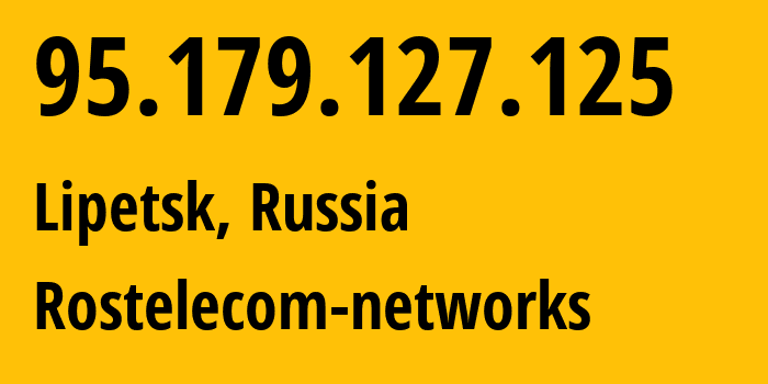 IP address 95.179.127.125 (Lipetsk, Lipetsk Oblast, Russia) get location, coordinates on map, ISP provider AS12389 Rostelecom-networks // who is provider of ip address 95.179.127.125, whose IP address