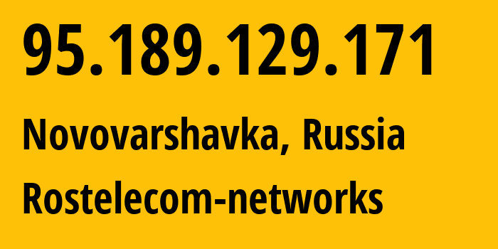 IP-адрес 95.189.129.171 (Нововаршавка, Омская Область, Россия) определить местоположение, координаты на карте, ISP провайдер AS12389 Rostelecom-networks // кто провайдер айпи-адреса 95.189.129.171