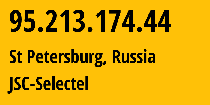 IP address 95.213.174.44 (St Petersburg, St.-Petersburg, Russia) get location, coordinates on map, ISP provider AS49505 JSC-Selectel // who is provider of ip address 95.213.174.44, whose IP address