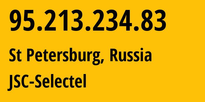 IP address 95.213.234.83 (St Petersburg, St.-Petersburg, Russia) get location, coordinates on map, ISP provider AS49505 JSC-Selectel // who is provider of ip address 95.213.234.83, whose IP address