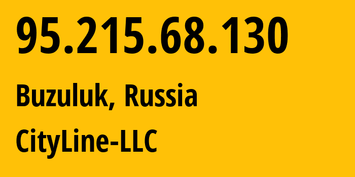 IP-адрес 95.215.68.130 (Бузулук, Оренбургская Область, Россия) определить местоположение, координаты на карте, ISP провайдер AS48909 CityLine-LLC // кто провайдер айпи-адреса 95.215.68.130