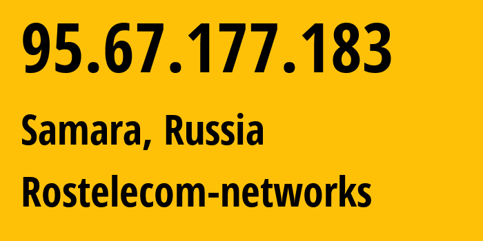 IP address 95.67.177.183 (Samara, Samara Oblast, Russia) get location, coordinates on map, ISP provider AS12389 Rostelecom-networks // who is provider of ip address 95.67.177.183, whose IP address