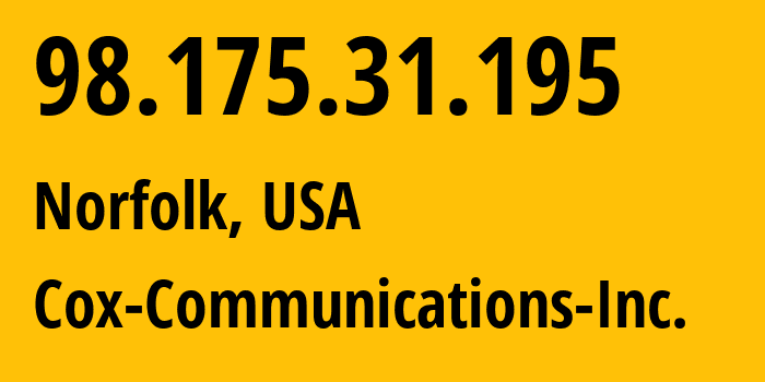 IP-адрес 98.175.31.195 (Норфолк, Вирджиния, США) определить местоположение, координаты на карте, ISP провайдер AS22773 Cox-Communications-Inc. // кто провайдер айпи-адреса 98.175.31.195