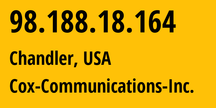 IP-адрес 98.188.18.164 (Меса, Аризона, США) определить местоположение, координаты на карте, ISP провайдер AS22773 Cox-Communications-Inc. // кто провайдер айпи-адреса 98.188.18.164