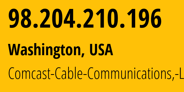 IP address 98.204.210.196 (Washington, District of Columbia, USA) get location, coordinates on map, ISP provider AS7922 Comcast-Cable-Communications,-LLC // who is provider of ip address 98.204.210.196, whose IP address