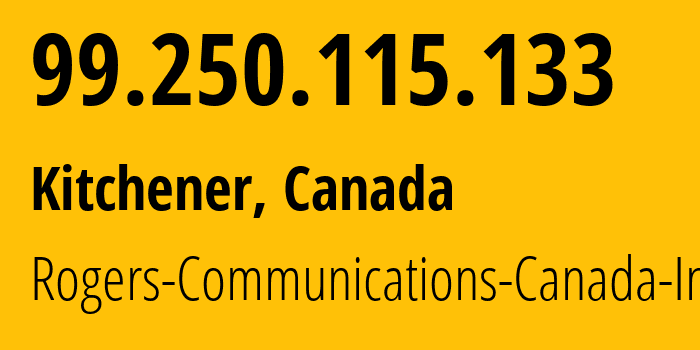 IP address 99.250.115.133 (Waterloo, Ontario, Canada) get location, coordinates on map, ISP provider AS812 Rogers-Communications-Canada-Inc. // who is provider of ip address 99.250.115.133, whose IP address