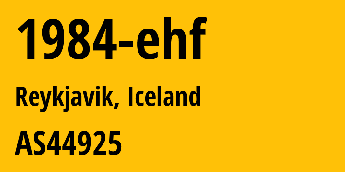 Информация о провайдере 1984-ehf AS44925 1984 ehf: все IP-адреса, network, все айпи-подсети