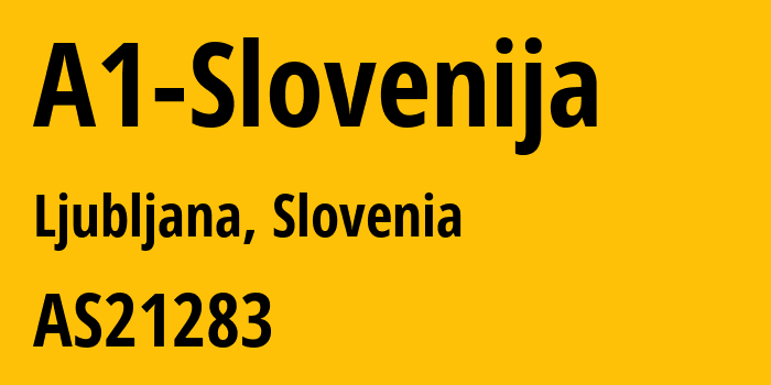 Информация о провайдере A1-Slovenija AS21283 A1 Slovenija telekomunikacijske storitve,d.d.: все IP-адреса, network, все айпи-подсети