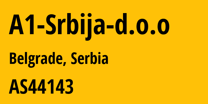 Информация о провайдере A1-Srbija-d.o.o AS44143 A1 Srbija d.o.o: все IP-адреса, network, все айпи-подсети