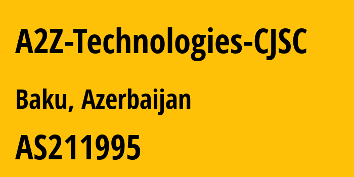 Информация о провайдере A2Z-Technologies-CJSC AS211995 A2Z Technologies CJSC: все IP-адреса, network, все айпи-подсети