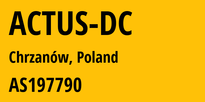 Информация о провайдере ACTUS-DC AS197790 Actus S.A.: все IP-адреса, network, все айпи-подсети