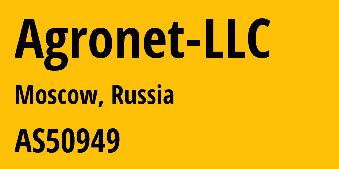 Информация о провайдере Agronet-LLC AS50949 Agronet LLC: все IP-адреса, network, все айпи-подсети