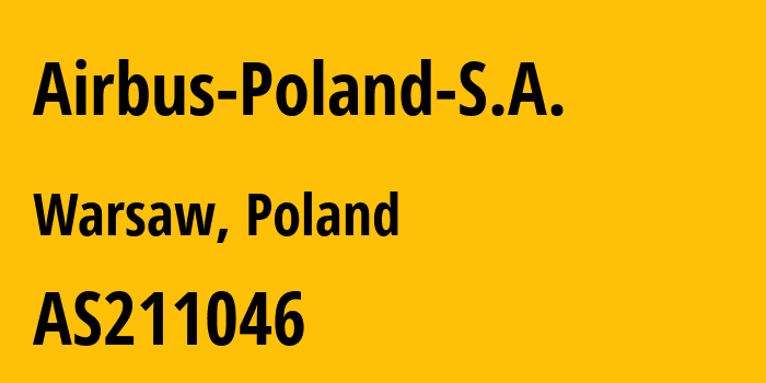 Информация о провайдере Airbus-Poland-S.A. AS211046 Airbus Poland S.A.: все IP-адреса, network, все айпи-подсети